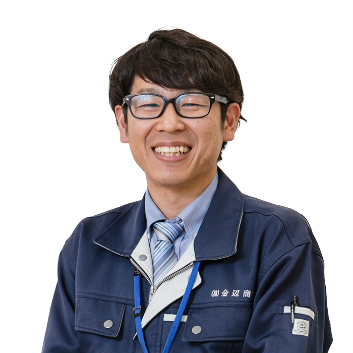 営業 13年入社 澤 尚寛 株式会社金辺商会 営業 13年入社 澤 尚寛 株式会社金辺商会